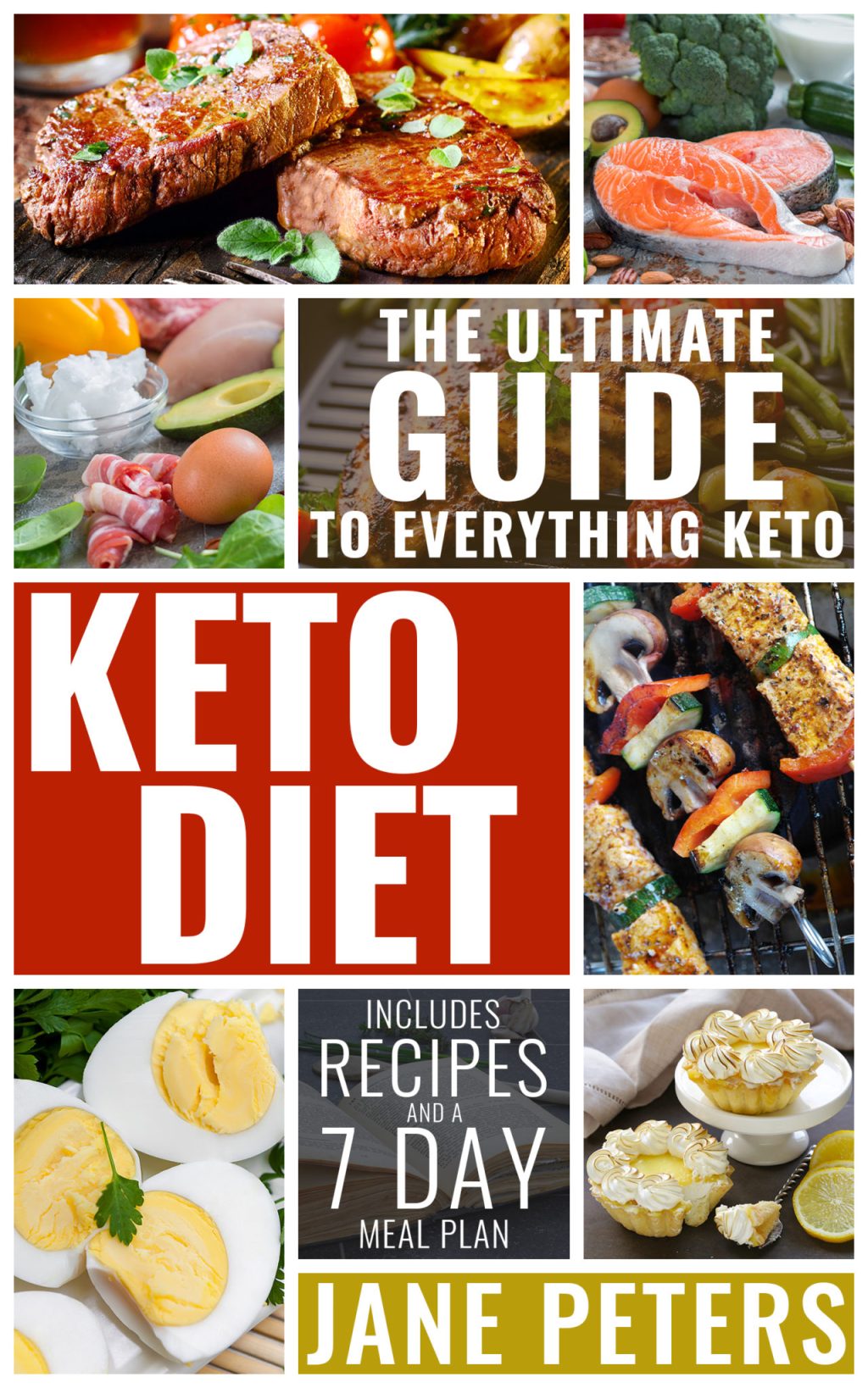 Keto Diet: The Ultimate Guide to Everything Keto; Includes Recipes and a 7 day Meal Plan