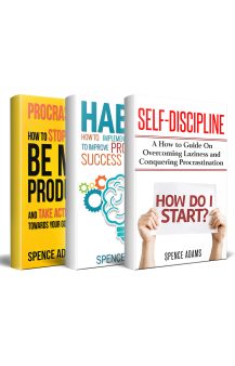 Productivity: 3 Manuscripts: The Ultimate Guide to Be More Productive and Develop Self-Discipline